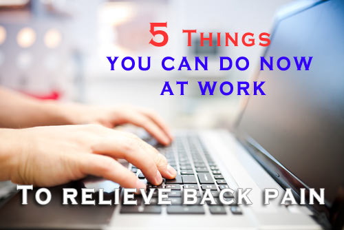 5-things-to-relieve-back-pain